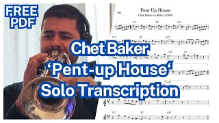 Chet Baker Pentup House Solo Transcription [upl. by Vijar369]