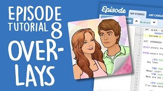 Episode Tutorial 8  OVERLAYS [upl. by Pascale365]