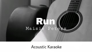 Maisie Peters  Run Acoustic Karaoke [upl. by Aroon]