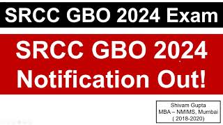 SRCC GBO 2024 Exam Notification is Out  Important Dates amp Prep Strategy  Mission SRCC GBO [upl. by Delsman935]