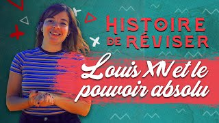 Louis XIV et le pouvoir absolu  Histoire de réviser [upl. by Aicilet]