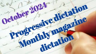 9095wpm dictation Ex  21 October 2024 October progressive dictation Monthly magazine [upl. by Auqinat]