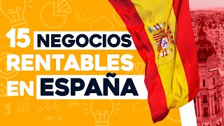 ✅ 15 Ideas de Negocios Rentables en España con Poco Dinero 🤑 [upl. by Eillim]