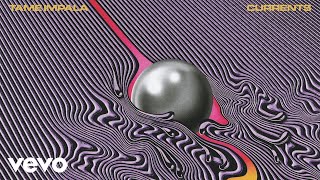 Tame Impala  The Less I Know The Better Audio [upl. by Liponis769]