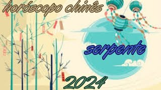 Horóscopo Chinês 2024  Serpente [upl. by Leahplar]