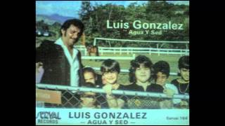 Llevame Al Cielo  Luis Gonzalez P 1987 [upl. by Siraved]