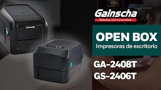 OPEN BOX  Impresoras de escritorio GAINSCHA GA2408T  GS2406T [upl. by Gunthar]