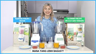 REVIEW PHILIPS BLENDER SERI TERBARU HR2221 VS HR2115 [upl. by Filiano527]