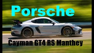 The Porsche Cayman GT4 RS Manthey Is on Another Level [upl. by Ishmul]