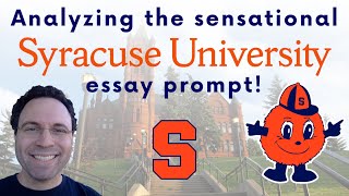 Syracuse Universitys Sensational Supplemental Essay Prompt [upl. by Spiegel]