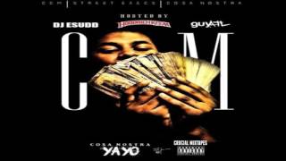 Cosa Nostra Yayo  Standards Feat Street Money Boochie amp CosaNostra Kidd CCM Yayo 2016 [upl. by Dermot]