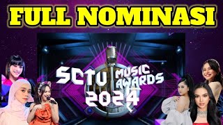 FULL NOMINASI SCTV MUSIC AWARDS 2024 [upl. by Kreegar124]