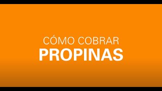 ¿Cómo cobrar propinas [upl. by Charteris]