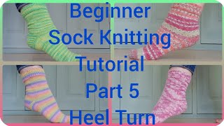 Beginner Sock Knitting Tutorial Part 5 Heel Turn on 9quot Circular needles [upl. by Lau623]