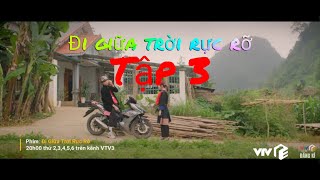 Đi giữa trời rực rỡ tập 3  review Chải tuyên bố sẽ xóa toàn bộ nợ nếu Pu chịu cưới [upl. by Dwyer717]