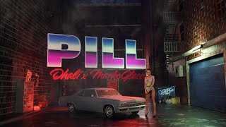 Dhali x MARKOGLASS  PILL Official Visual [upl. by Enilecram]