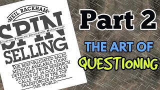 SPIN Selling  Par 25  The Art of Questioning [upl. by Raf716]