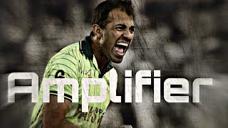 Wahab Riaz X Amplifier attitude edit 🔥🔥 ultrà edit 🔥🔥 [upl. by Einalam]