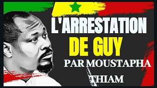 SUR LARESTATION DE GUY MARIUS SAGNA  MOUSTAPHA THIAM CRACH SES VÉRITÉS [upl. by Vijar]