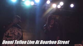 Donni Teflon Live  Club Bourbon Street [upl. by Refinney]