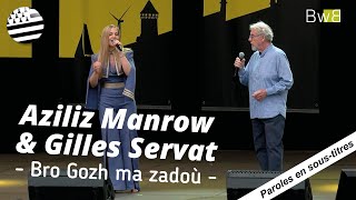 Bro Gozh ma zadoù Hymne breton officiel avec paroles 🎶  Aziliz Manrow amp Gilles Servat [upl. by Holman]