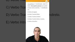 QUESTÃO DE CONCURSO  TRANSITIVIDADE VERBAL [upl. by Rednaeel250]