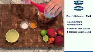 How to make Aioli with Peach and Habaneros using Hellmanns [upl. by Llerral]