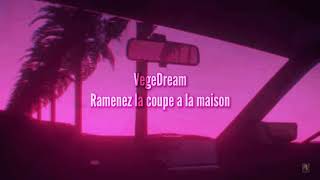 VegeDream  Ramenez la coupe a la maison slowed [upl. by Lauryn]