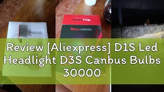 Review Aliexpress D1S Led Headlight D3S Canbus Bulbs 30000LM CSP D4S D5S D2S D8S Led 110W Super B [upl. by Rick]