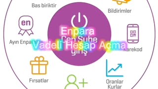 Enpara Vadeli Hesap Açma  Enpara Mevduat Hesabı Açma [upl. by Tomlin228]