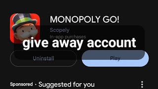 give away account monopoly go [upl. by Fotzsyzrk69]