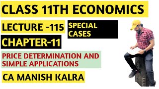 Special Cases  Price Determination And Simple Applications  Chapter11  Class11 Economics [upl. by Verne688]