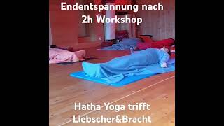 Endentspannung nach 2 Stunden Yoga Workshop Schmerzhilfe [upl. by Aniat]