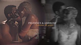 prudence  ambrose  i wanna be yours [upl. by Akiv468]