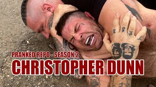 CHRISTOPHER DUNN  PRANKED REPO  SEASON 2  REPO MAN [upl. by Teeniv]