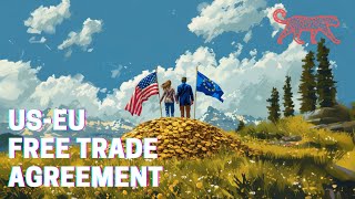 Free Trade vs Protectionism a USEU Bilateral Trade Agreement [upl. by Aliemaj351]