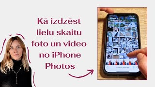 Kā ātri izdzēst lielu apjomu iPhone fotogrāfiju lielu daļu arī atstājot telefonā [upl. by Drhacir]