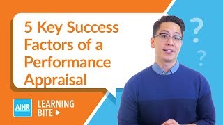 5 Key Success Factors of a Performance Appraisal  AIHR Learning Bite [upl. by Mainis]