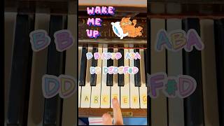 🎶 Wake Me Up Piano Song 🤪🤩 Beginners Piano piano easypiano pianomusic pianosong wakemeup [upl. by Valenka]