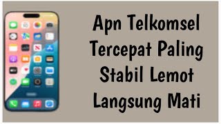 APN TELKOMSEL TERCEPAT PALING STABIL [upl. by Anayia]