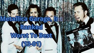 Metallica Garage Inc Ranked Worst To Best 1301 [upl. by Eydnarb870]