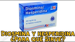 Diosmina y Hesperidina ¿Para qué Sirve [upl. by Brass]