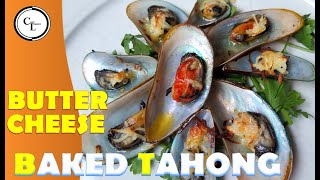 BAKED TAHONG Mussels with Butter Cheese CRAVINGS SATISFIED [upl. by Nauqit]