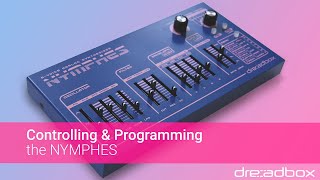 Controlling amp Programming the NYMPHES synthesizer [upl. by Enaz]