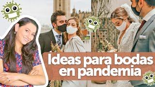 Ideas para realizar una BODA EN PANDEMIA  How to make a WEDDING DURING A PANDEMIC [upl. by Chemush]