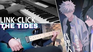 Link Click Season 2 Ending  THE TIDES  白鲨JAWS 饭卡 Fan Ka  Guitar and Piano Cover [upl. by Nagek]