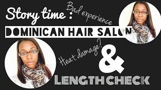 Story Time Dominican Hair Salon amp Length Check [upl. by Minsk380]