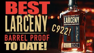 Larceny Barrel Proof C922 Bourbon Review BEST BATCH TO DATE [upl. by Jenni]