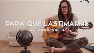 Para qué lastimarme  Griss Romero  Acústico [upl. by Jose]