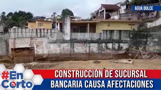 CONSTRUCCIÓN DE SUCURSALBANCARIA CAUSA AFECTACIONESEnCorto NoticieroDigital video [upl. by Emelen]